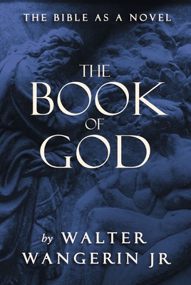 The Book of God: The Bible as a Novel Cover Image