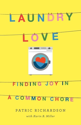 Laundry Love: Finding Joy in a Common Chore Cover Image