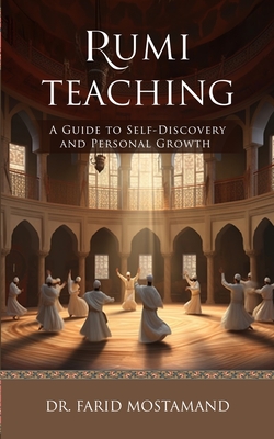 Rumi Teaching: A Guide to Self-Discovery and Personal Growth Cover Image