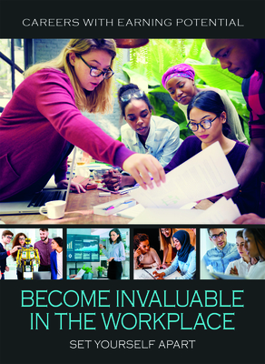 Become Invaluable in the Workplace: Set Yourself Apart Cover Image