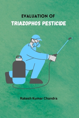 Evaluation of Triazophos Pesticide Cover Image