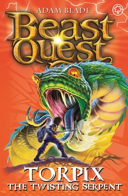 Beast Quest: 54: Torpix the Twisting Serpent By Adam Blade Cover Image