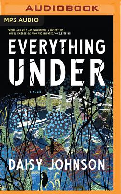 Everything Under By Daisy Johnson, Esther Wane (Read by) Cover Image