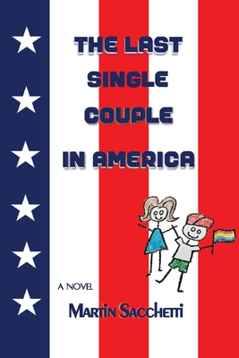 The Last Single Couple in America Cover Image