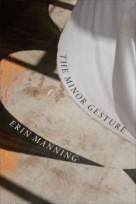 The Minor Gesture (Thought in the ACT) Cover Image