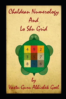 Chaldean Numerology and Lo Shu Grid: Best Book on Numerology Cover Image