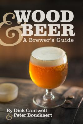 Wood & Beer: A Brewer's Guide Cover Image