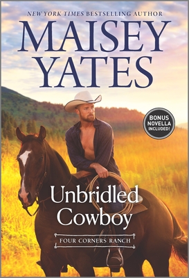 Unbridled Cowboy By Maisey Yates Cover Image