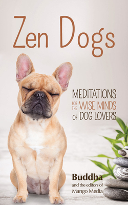 Zen Dogs: (Zen Gift)
