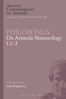 Philoponus: On Aristotle Meteorology 1.1-3 (Ancient Commentators on Aristotle) Cover Image