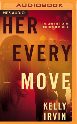 Her Every Move By Kelly Irvin, Tiffany Williams (Read by) Cover Image