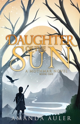 Daughter of the Sun By Amanda Auler Cover Image