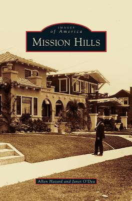 Mission Hills By Allen Hazard, Janet O'Dea Cover Image