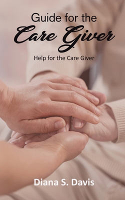Guide for the Care Giver Cover Image
