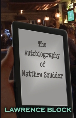 Cover for The Autobiography of Matthew Scudder