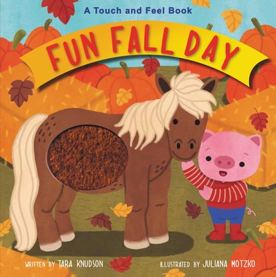 Fun Fall Day: A Touch and Feel Board Book Cover Image