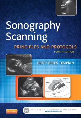 Sonography Scanning: Principles and Protocols By Betty Bates Tempkin Cover Image