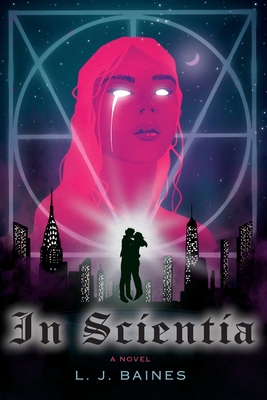 In Scientia By L. J. Baines Cover Image