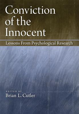 Conviction of the Innocent: Lessons from Psychological Research Cover Image