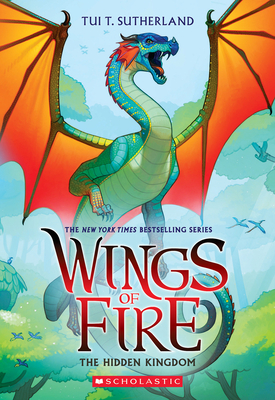 The Hidden Kingdom (Wings of Fire #3) By Tui T. Sutherland Cover Image