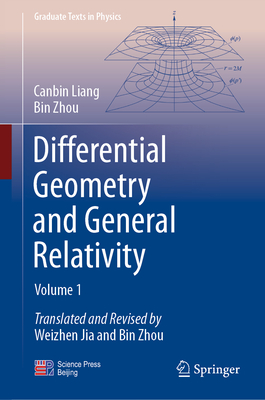 Differential Geometry and General Relativity: Volume 1 (Graduate Texts in Physics) Cover Image