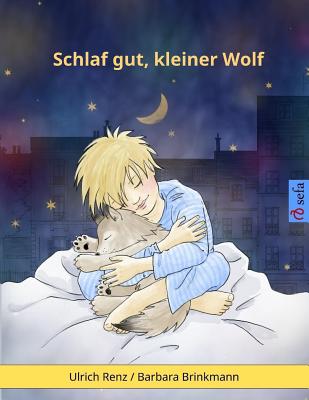 Schlaf gut, kleiner Wolf: Eine Gutenachtgeschichte für müde (und nicht so müde) Kinder Cover Image