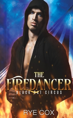 The Firedancer (Black Cat Circus #1)