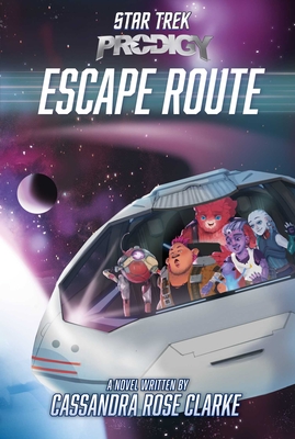 Escape Route (Star Trek: Prodigy) Cover Image