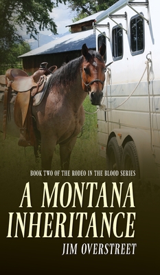 A Montana Inheritance By Jim Overstreet Cover Image