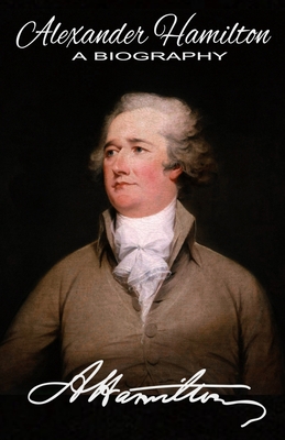 Alexander hamilton clearance biography