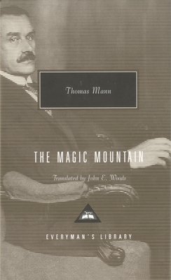 The Magic Mountain: Introduction by A. S. Byatt (Everyman's Library Contemporary Classics Series)