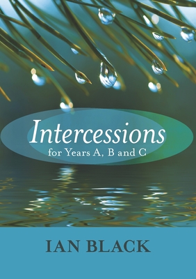 Intercessions for Years A, B, and C Cover Image