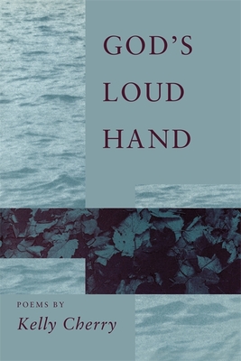 God's Loud Hand: Poems (Southern Literary Studies)