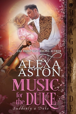 Music for the Duke By Alexa Aston Cover Image