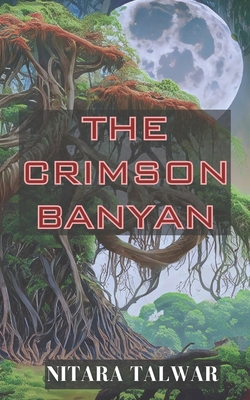 The Crimson Banyan: A horror novella Cover Image