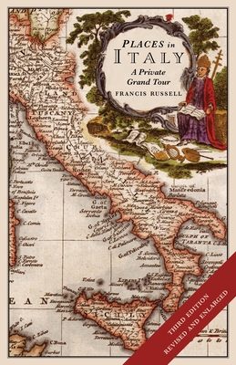 Places in Italy: A Private Grand Tour (3rd Edition): 150 Essential Places to Visit: 1001 Unforgettable Works of Art Cover Image