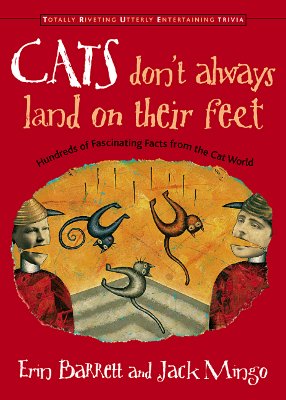 Cats Don't Always Land on Their Feet: Hundreds of Fascinating Facts from the Cat World Cover Image