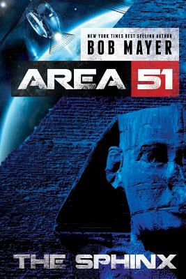 Area 51 the Sphinx By Bob Mayer Cover Image