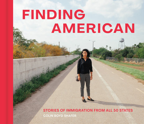 Finding American: Stories of Immigration from All 50 States Cover Image