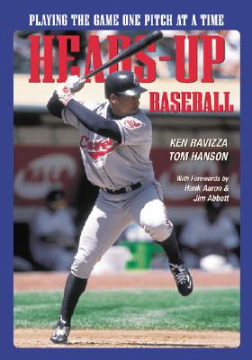 Heads-Up Baseball: Playing the Game One Pitch at a Time (Spalding Sports Library) Cover Image