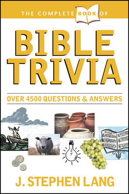 The Complete Book of Bible Trivia (Complete Book Of... (Tyndale House Publishers)) Cover Image