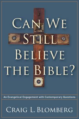 Cover for Can We Still Believe the Bible?