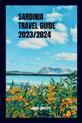 Sardinia Travel Guide 2023/2024 (Paperback)