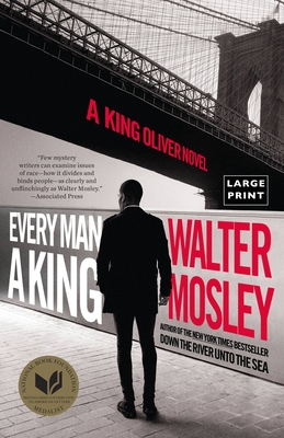 Every Man a King: A King Oliver Novel By Walter Mosley Cover Image