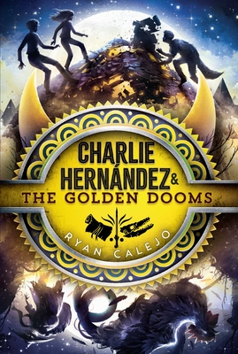Cover for Charlie Hernández & the Golden Dooms