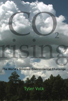 CO2 Rising: The World's Greatest Environmental Challenge