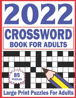 Crossword Books For Adults: Large Print Puzzles For Adults And Seniors Crossword Book-3 Cover Image