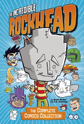 The Incredible Rockhead: The Complete Comics Collection By Scott Nickel, Sean Tulien, Donald Lemke Cover Image
