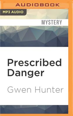 Prescribed Danger (Rhea Lynch #2)