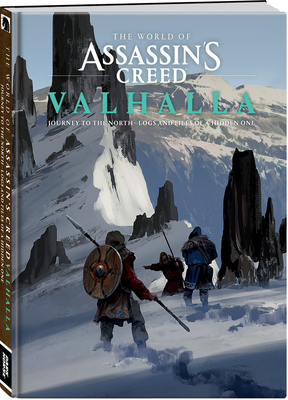 World of Assassin's Creed Valhalla: Journey to the North--Logs and Files of a Hidden One By Rick Barba Cover Image